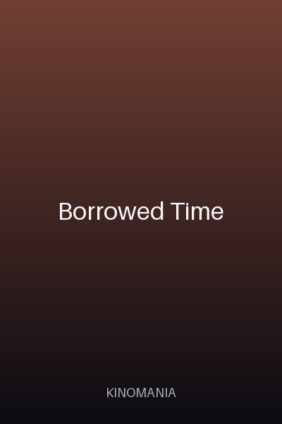 Borrowed Time