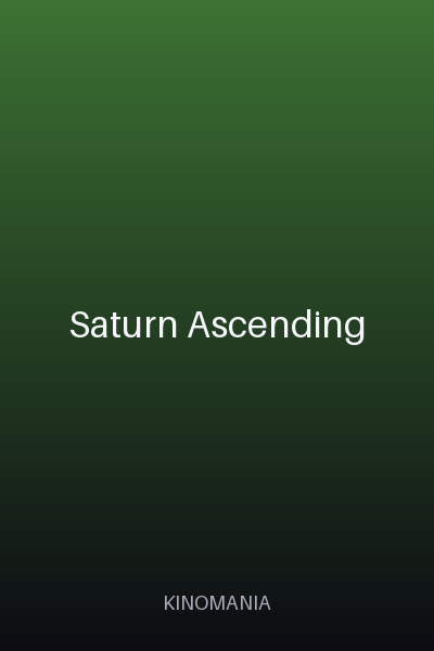 Saturn Ascending